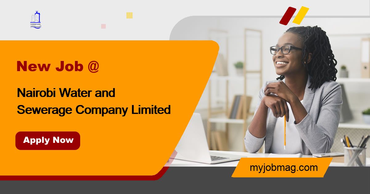 jobs-at-nairobi-water-and-sewerage-company-limited-myjobmag