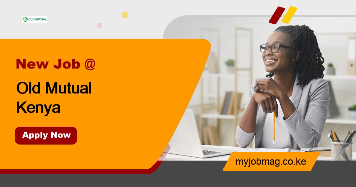 Careers at Old Mutual Kenya 25 July, 2024 MyJobMag