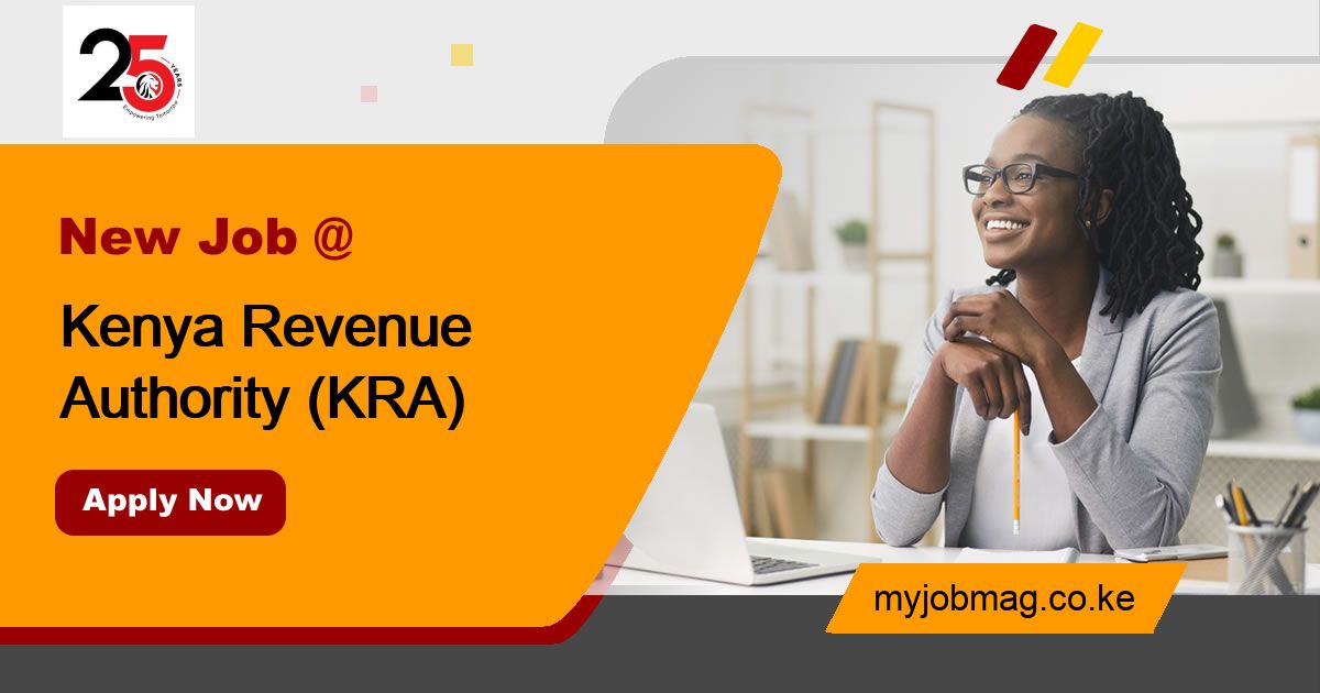 Hot Jobs at Kenya Revenue Authority (KRA) 3 August, 2023 MyJobMag