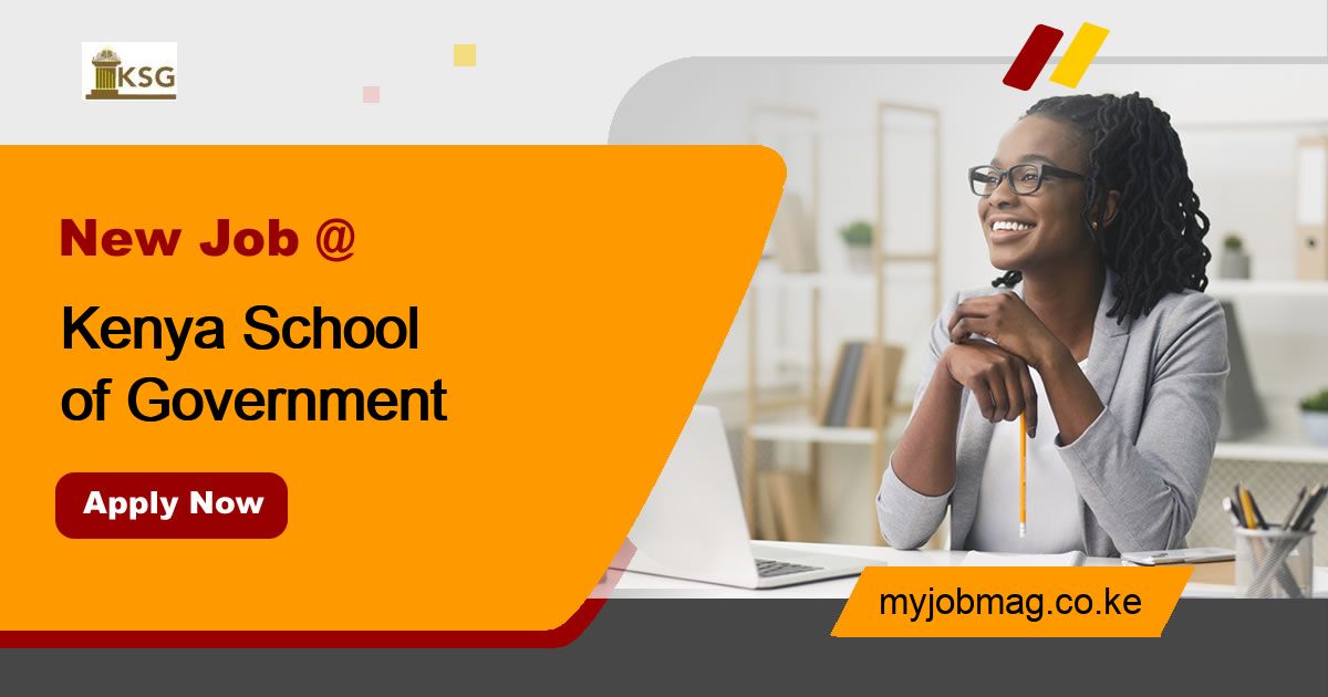 Jobs at Kenya School of Government MyJobMag