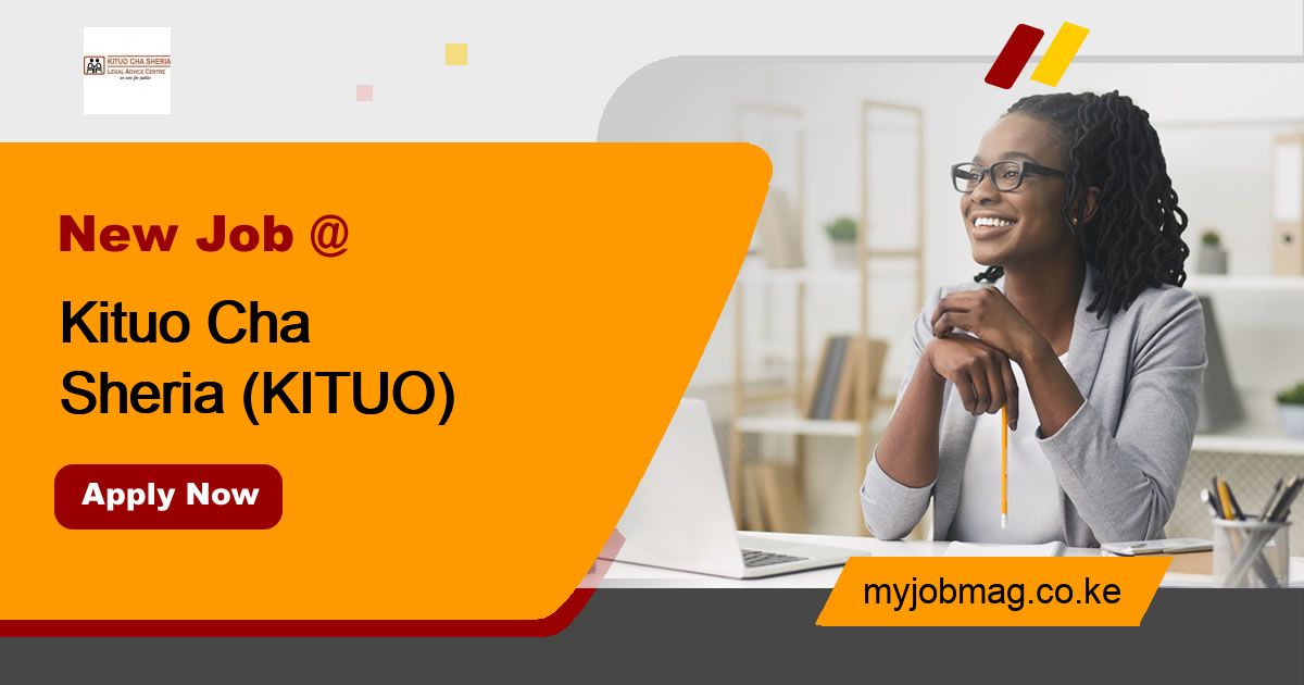 Jobs at Kituo Cha Sheria KITUO MyJobMag